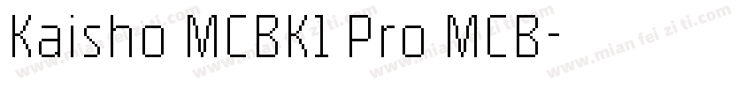 Kaisho MCBK1 Pro MCB字体转换